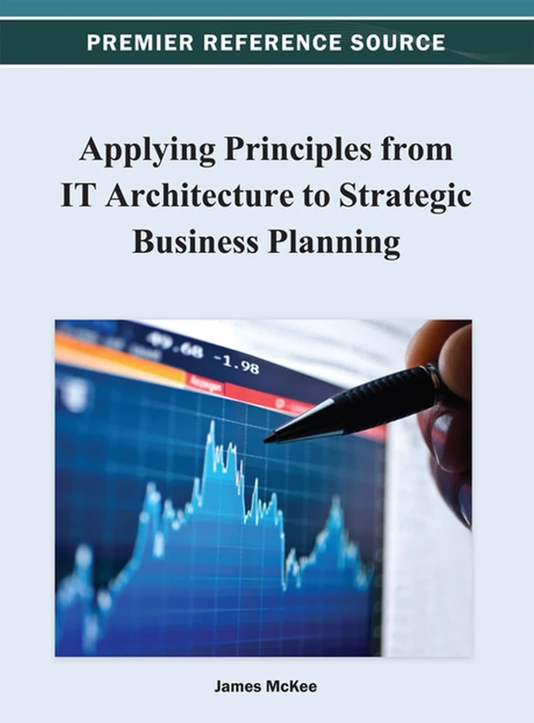 IGI Global IT Architecture to Strategic Business Planning Book