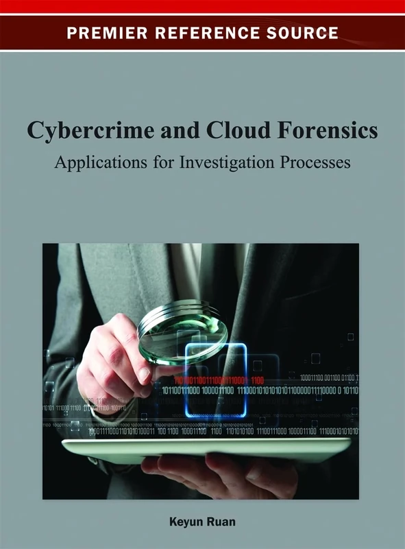 Cybercrime and Cloud Forensics: Applications for Investigation Processes