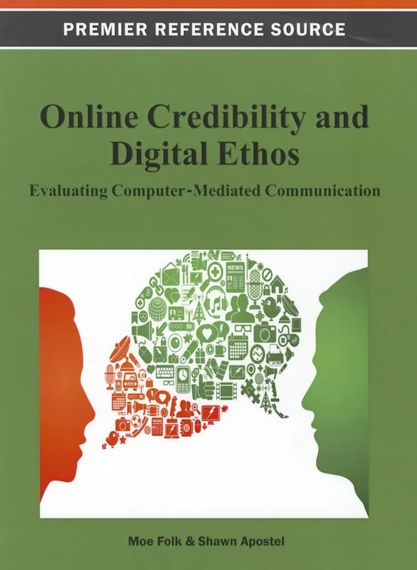Online Credibility and Digital Ethos: Evaluating Computer-Mediated Communication