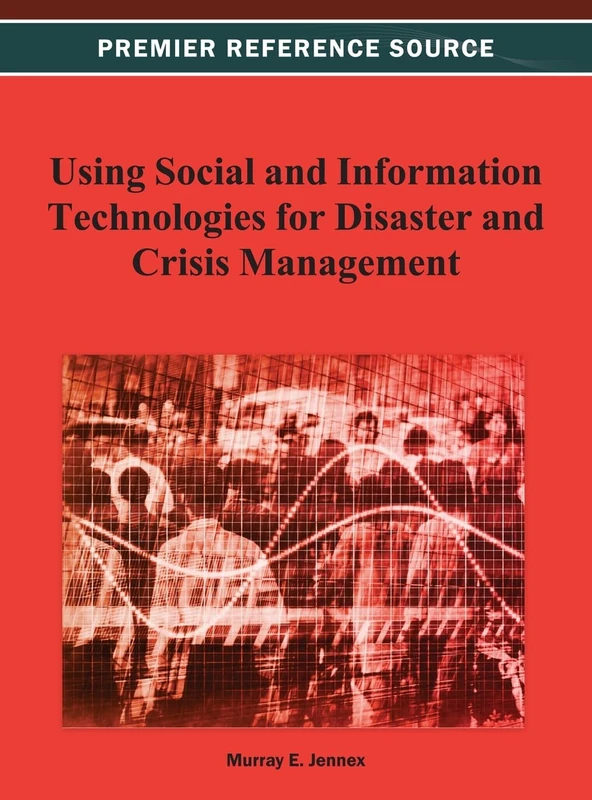 Information Science Reference - Disaster and Crisis Management Book