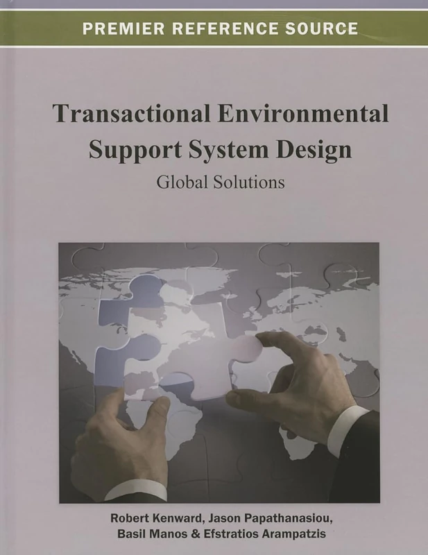 Transactional Environmental Support System Design: Global Solutions