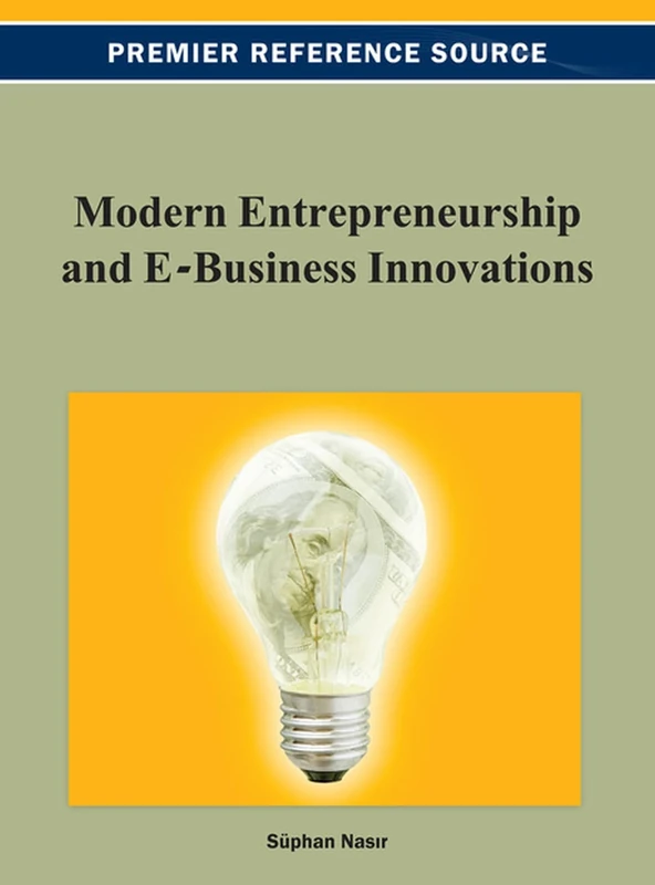Modern Entrepreneurship and E-Business Innovations