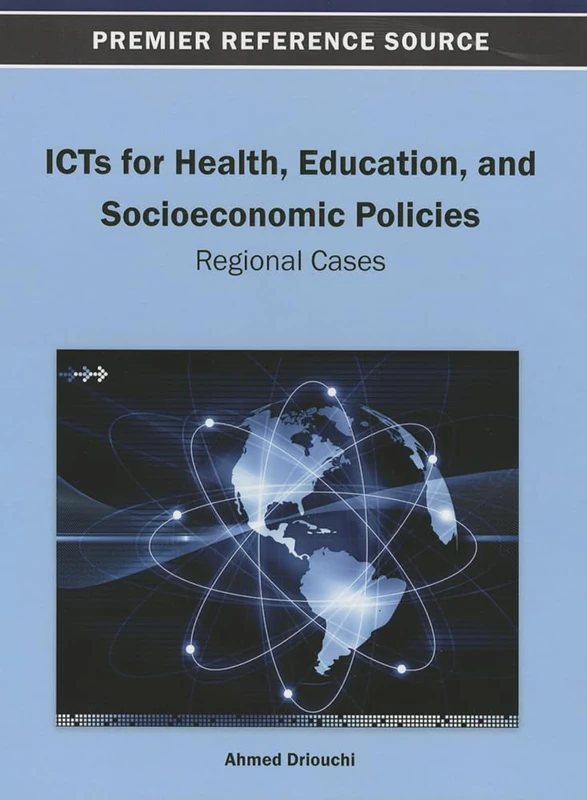 ICTs for Health, Education, and Socioeconomic Policies Book
