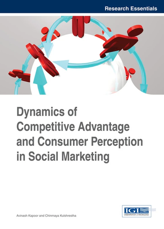 IGI Global Dynamics of Competitive Advantage in Social Marketing