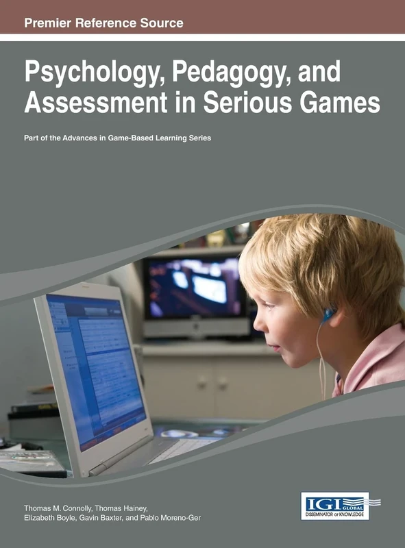 Psychology, Pedagogy, and Assessment in Serious Games (Advances in Game-Based Learning)