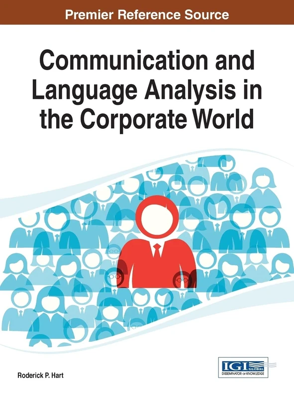 Communication and Language Analysis in the Corporate World (Advancesin Linguistics and Communiaction Studies (Alcs))