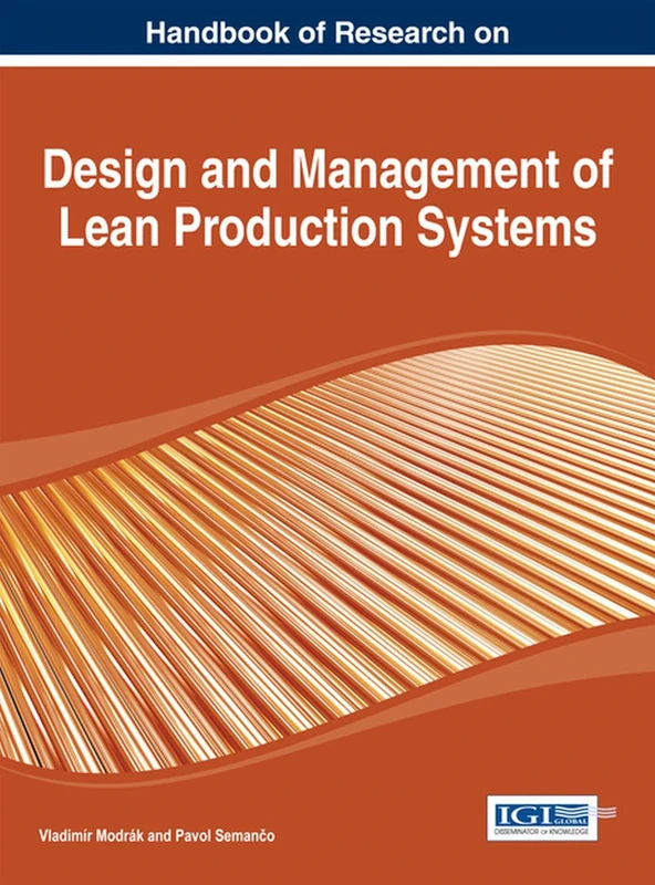 Design and Management of Lean Production Systems (Advances in Logistics, Operations, and Management Science)