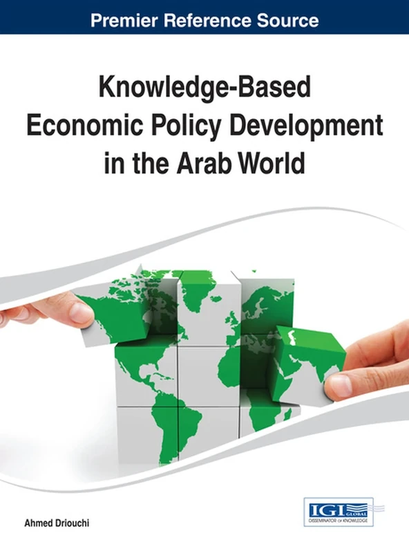 Knowledge-Based Economic Policy Development in the Arab World (Advances in Finance, Accounting, and Economics)
