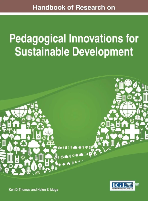 Handbook of Research on Pedagogical Innovations for Sustainable Development (Practice, Progress, and Proficiency in Sustainability Book Series) - Image 1