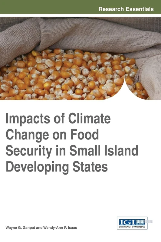Impacts of Climate Change on Food Security in Small Island Developing States (Research Essentials Collection)