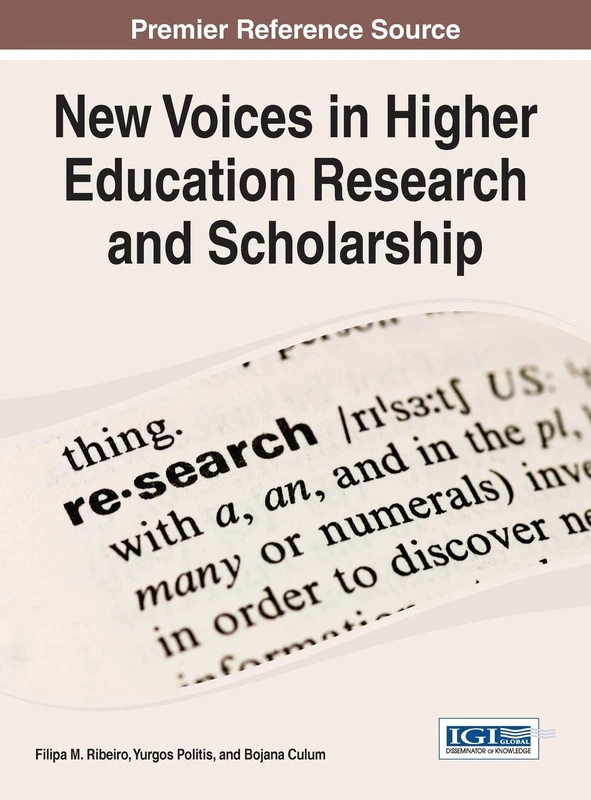 New Voices in Higher Education Research and Scholarship (Advances in Higher Education and Professional Development)