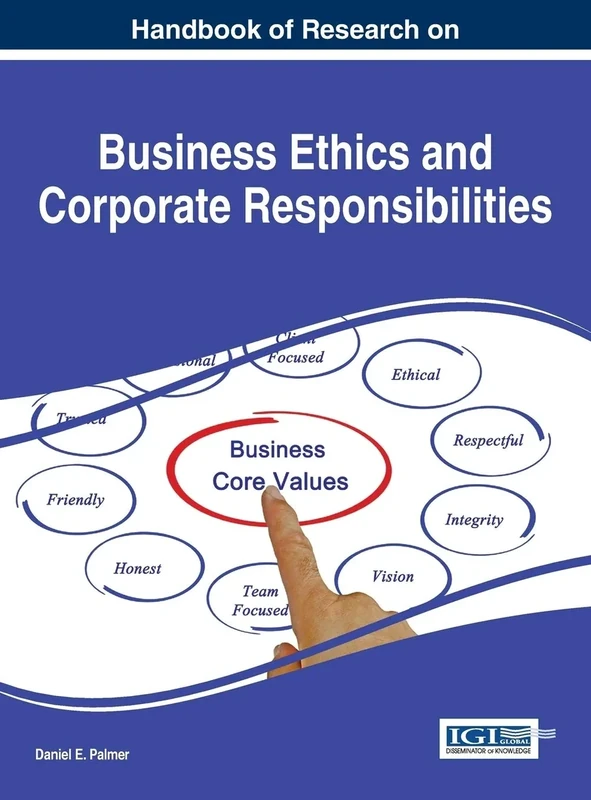 Handbook of Research on Business Ethics and Corporate Responsibilities (Advances in Business Strategy and Competitive Advantage)
