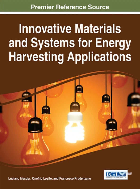 Innovative Materials and Systems for Energy Harvesting Applications (Advances in Environmental Engineering and Green Technologies)