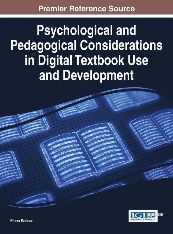 Psychological and Pedagogical Considerations in Digital Textbook Use and Development (Advances in Educational Technologies and Instructional Design) - Image 1