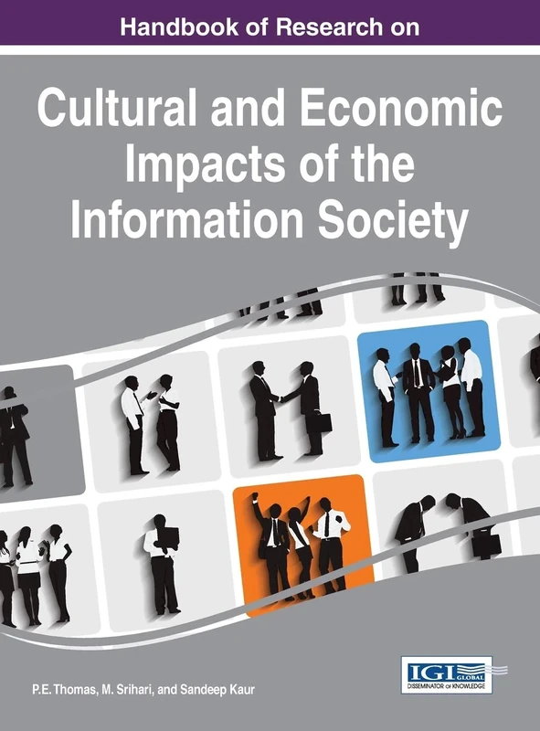 Handbook of Research on Cultural and Economic Impacts of the Information Society (Advances in Human and Social Aspects of Technology)