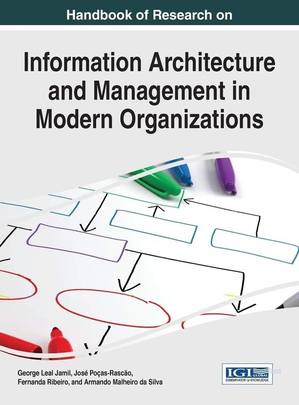 Handbook of Research on Information Architecture and Management in Modern Organizations (Advances in Information Quality and Management)