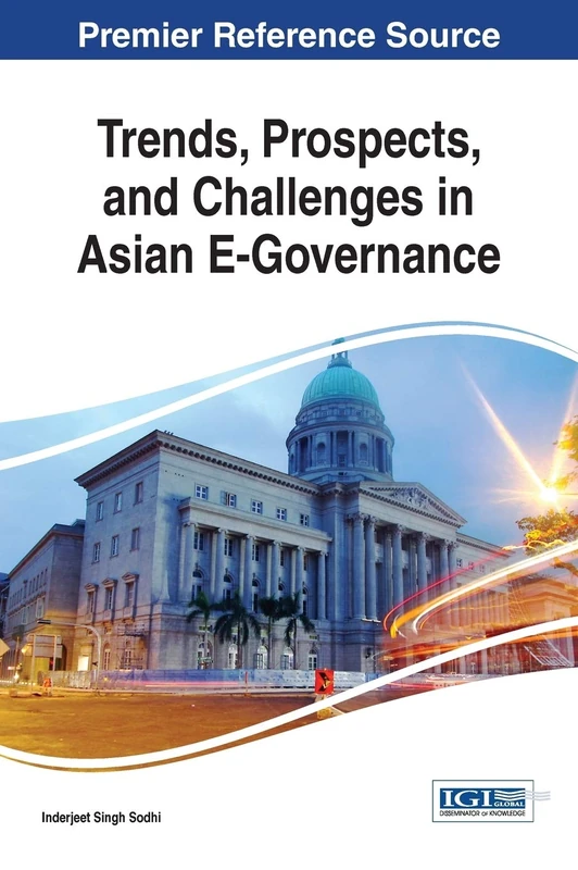 Trends, Prospects, and Challenges in Asian E-Governance (Advances in Electronic Government, Digital Divide, and Regional Development) - Image 1