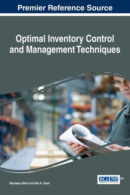 Optimal Inventory Control and Management Techniques (Advances in Logistics, Operations, and Management Science)