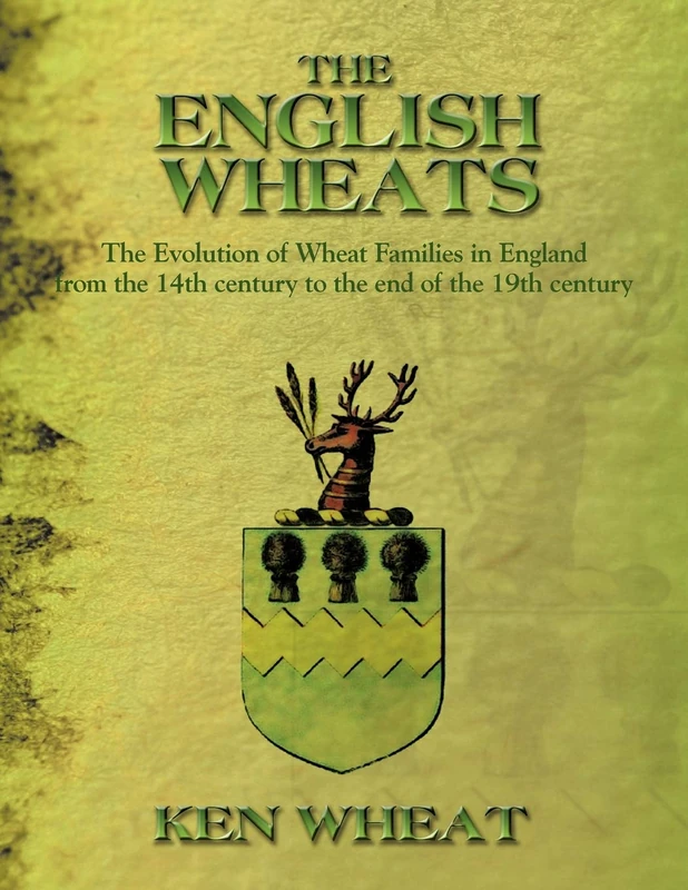 THE English Wheats: The Evolution of Wheat Families in England from the 14th Century to the End of the 19th Century - Image 1