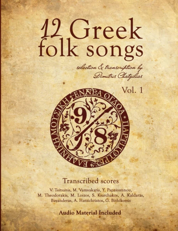 12 Greek folk songs: Nine-Eight: Volume 1