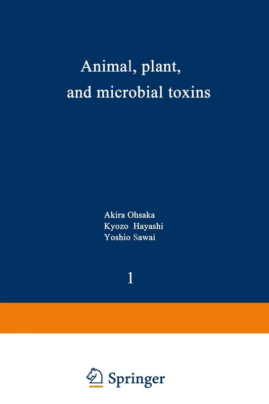 Animal, Plant, and Microbial Toxins: Volume 1―Biochemistry