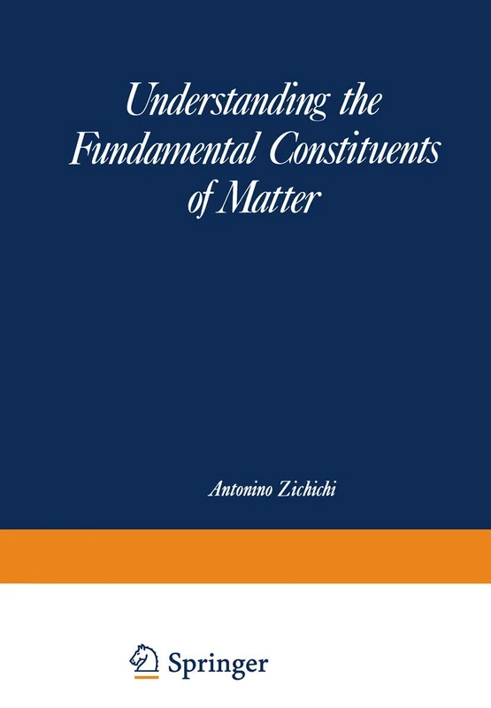 Understanding the Fundamental Constituents of Matter: 14 (The Subnuclear Series, 14)