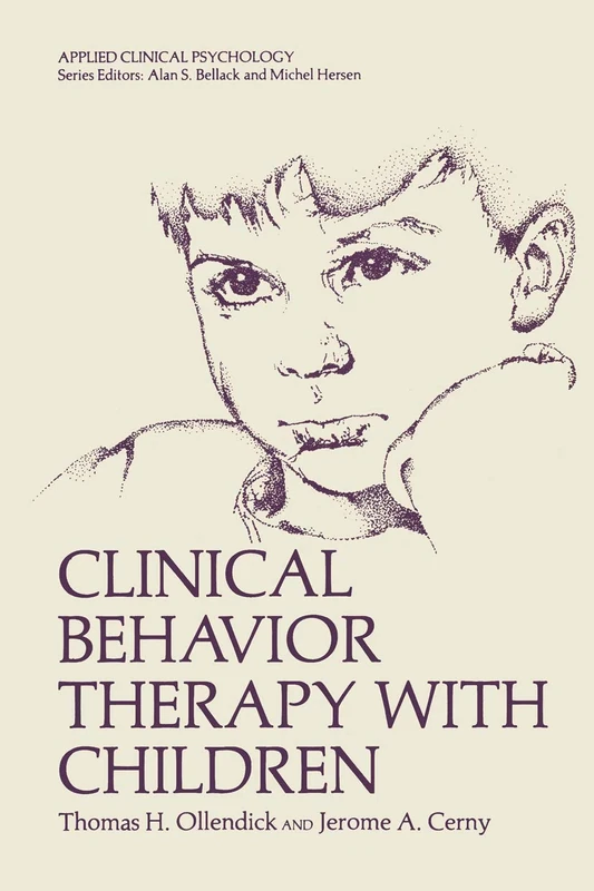 Clinical Behavior Therapy with Children (NATO Science Series B:)