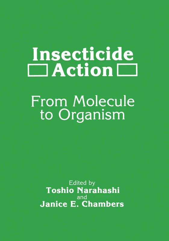 Insecticide Action: From Molecule to Organism