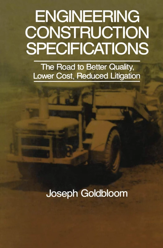 Engineering Construction Specifications: The Road to Better Quality, Lower Cost, Reduced Litigation - Image 1