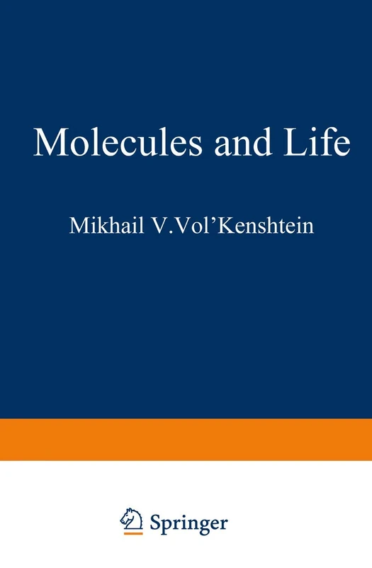 Molecules and Life: An Introduction to Molecular Biology