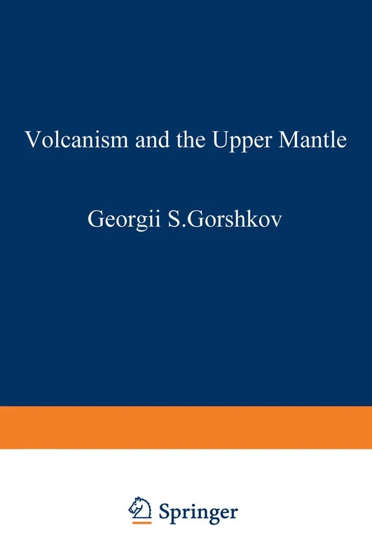 Volcanism and the Upper Mantle: Investigations in the Kurile Island Arc (Monographs in Geoscience)