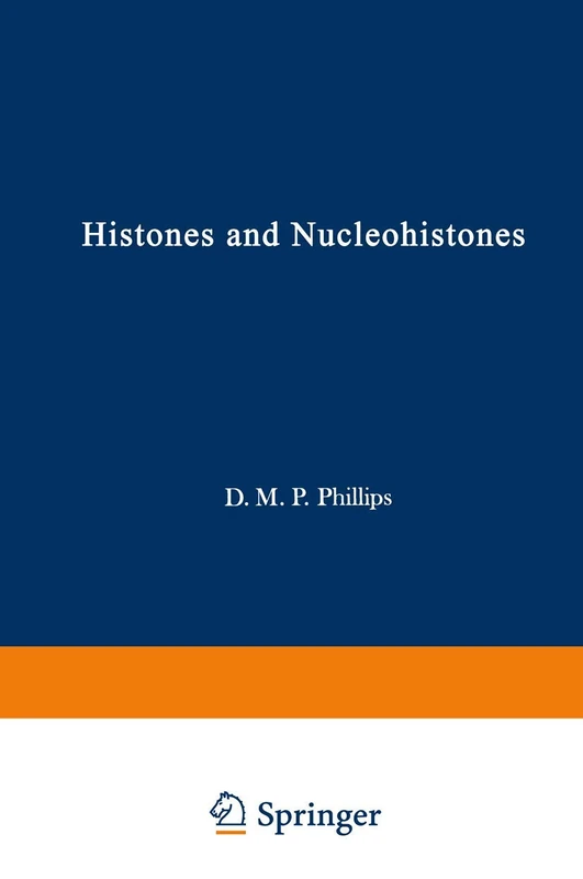 Histones and Nucleohistones