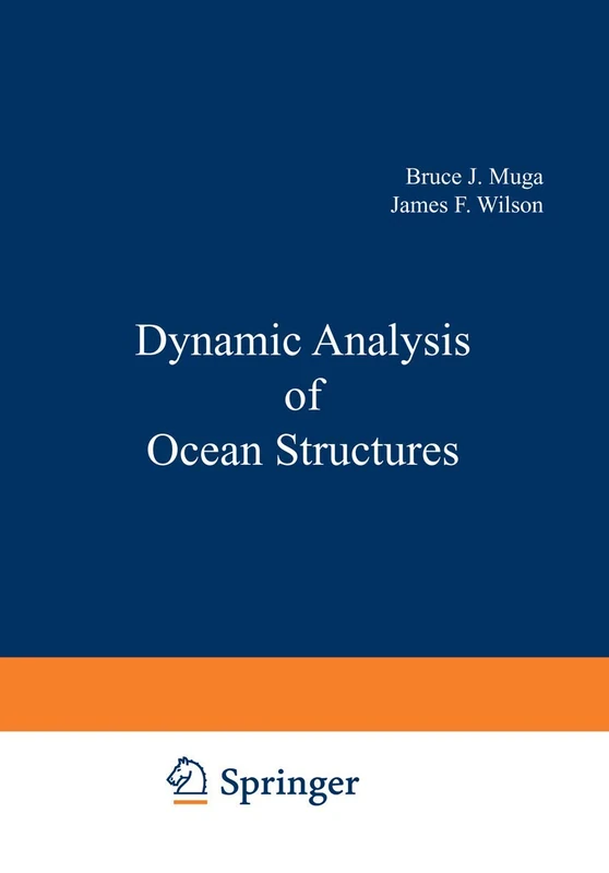 Dynamic Analysis of Ocean Structures (Ocean Technology)