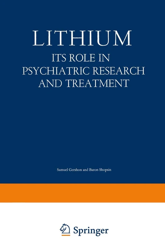 Lithium: Its Role in Psychiatric Research and Treatment