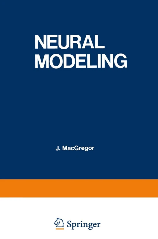 Neural Modeling: Electrical Signal Processing in the Nervous System