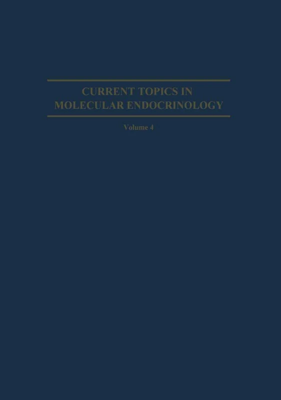 Steroid Hormone Action and Cancer: 4 (Current Topics in Molecular Endocrinology, 4)
