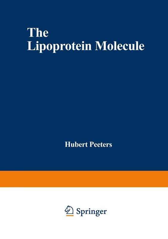 The Lipoprotein Molecule: 15 (NATO Science Series A:, 15)
