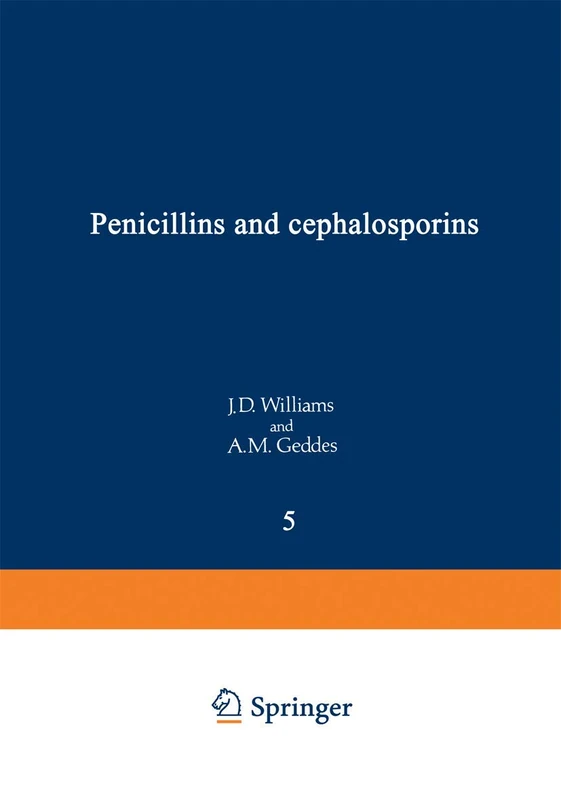 Penicillins and Cephalosporins: 5 (Chemotherapy, 5)