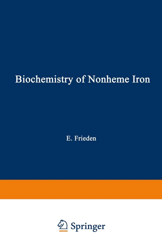 Biochemistry of Nonheme Iron: 1 (Biochemistry of the Elements, 1)