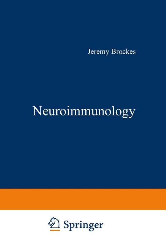 Neuroimmunology (Current Topics in Neurobiology)