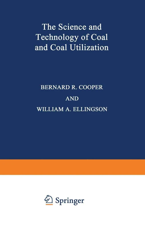 The Science and Technology of Coal and Coal Utilization