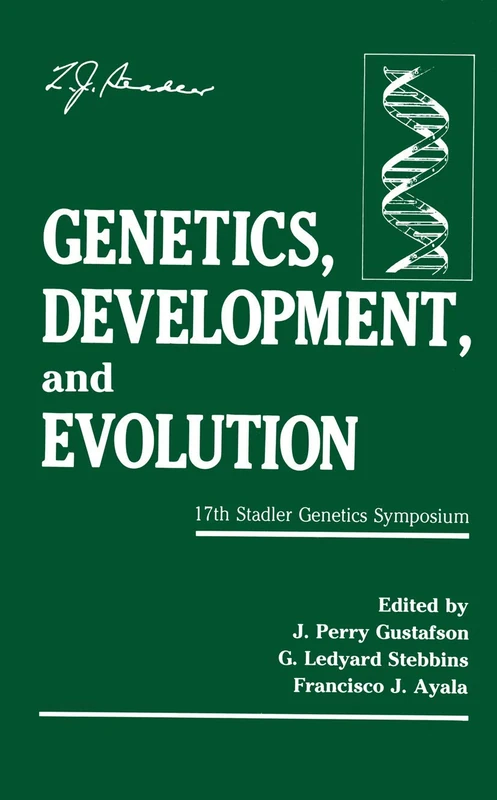 Genetics, Development, and Evolution: 17th Stadler Genetics Symposium (Stadler Genetics Symposia Series)