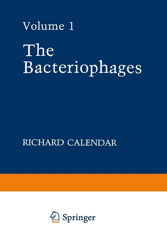 The Bacteriophages: Volume 1 (The Viruses)