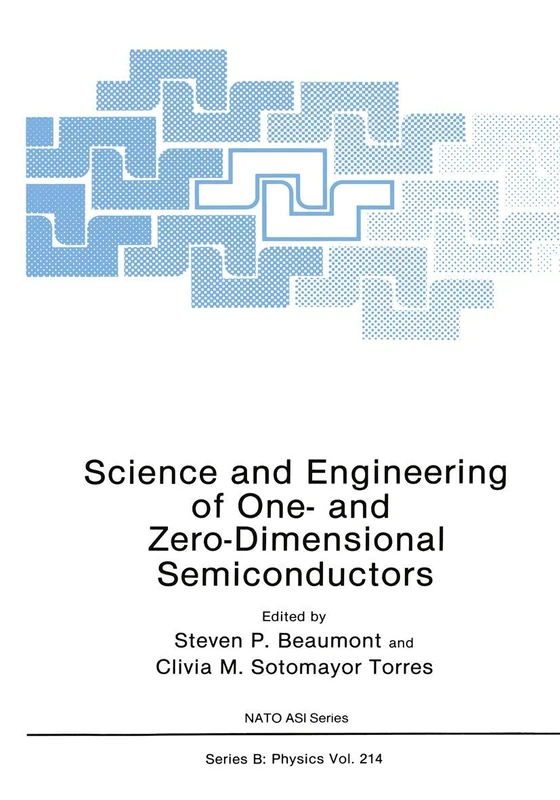 Science and Engineering of One- and Zero-Dimensional Semiconductors: 214 (NATO Science Series B:, 214)