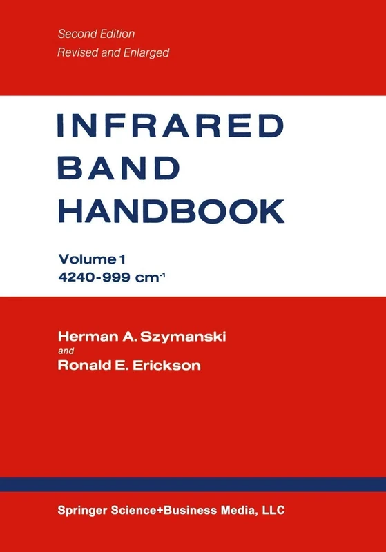 Infrared Band Handbook: Volume 1 4240–999 cm-1 / Volume 2 999–29 cm-1: 1-2