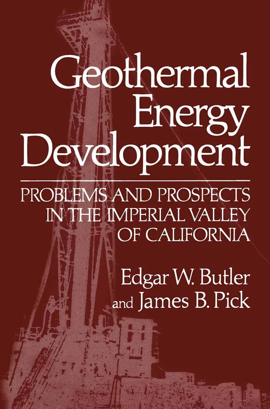 Geothermal Energy Development: Problems and Prospects in the Imperial Valley of California - Image 1