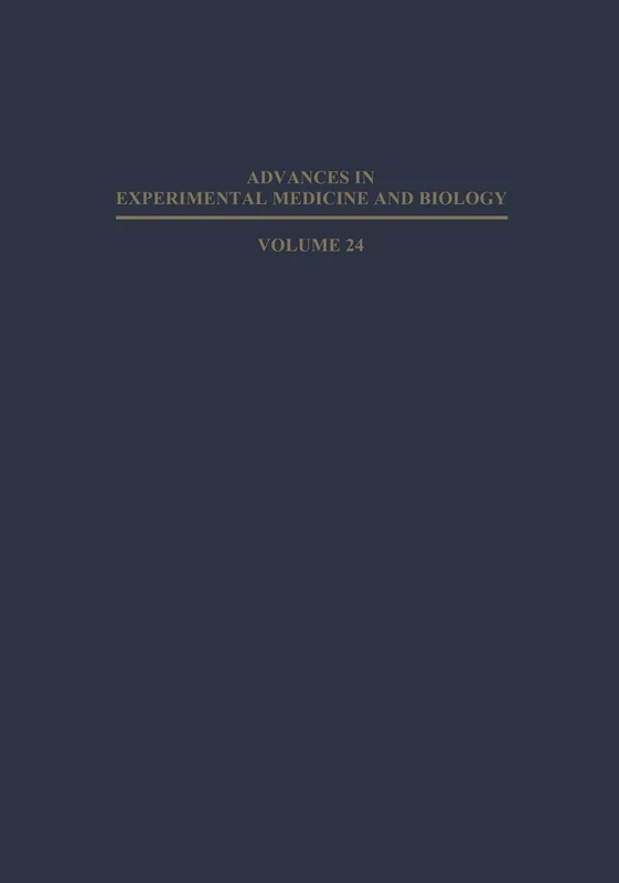 The Visual System: Neurophysiology, Biophysics, and Their Clinical Applications: 24 (Advances in Experimental Medicine and Biology, 24)