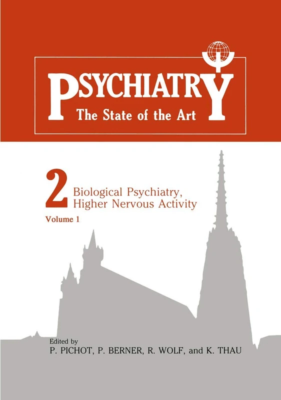Biological Psychiatry, Higher Nervous Activity: Volume 1 and Volume 2: 1-2