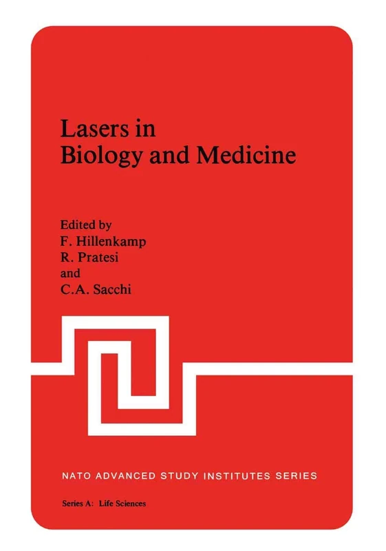 Lasers in Biology and Medicine: 34 (NATO Science Series A:, 34)