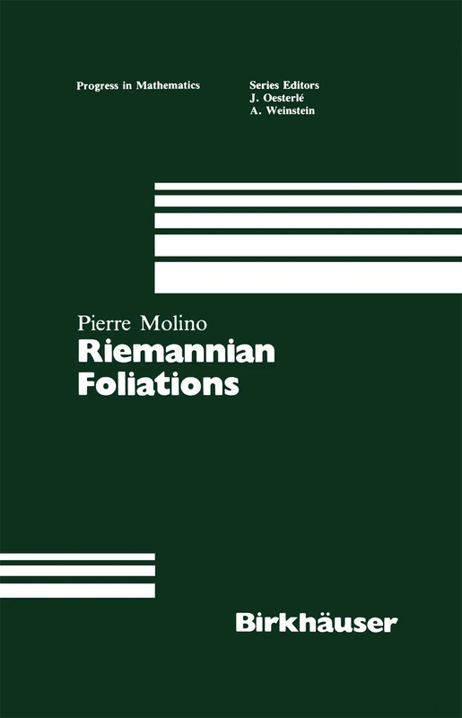 Riemannian Foliations: 73 (Progress in Mathematics, 73)